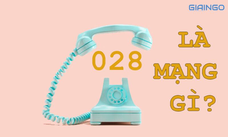 028 là mạng gì? Cách nhận dạng mã vùng điện thoại bàn
