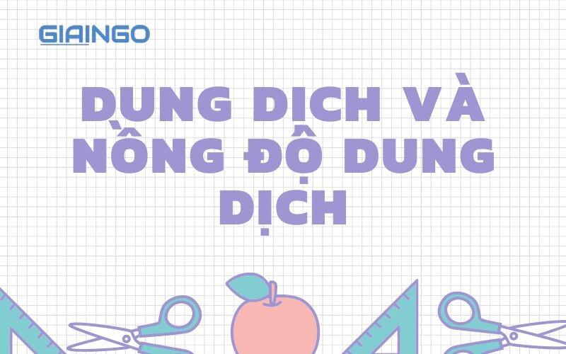 Dung dich va nong do dung dich