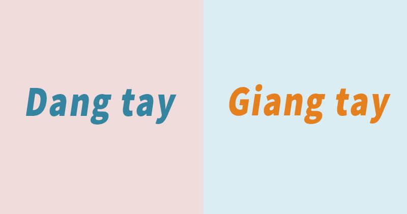 giang tay hay dang tay