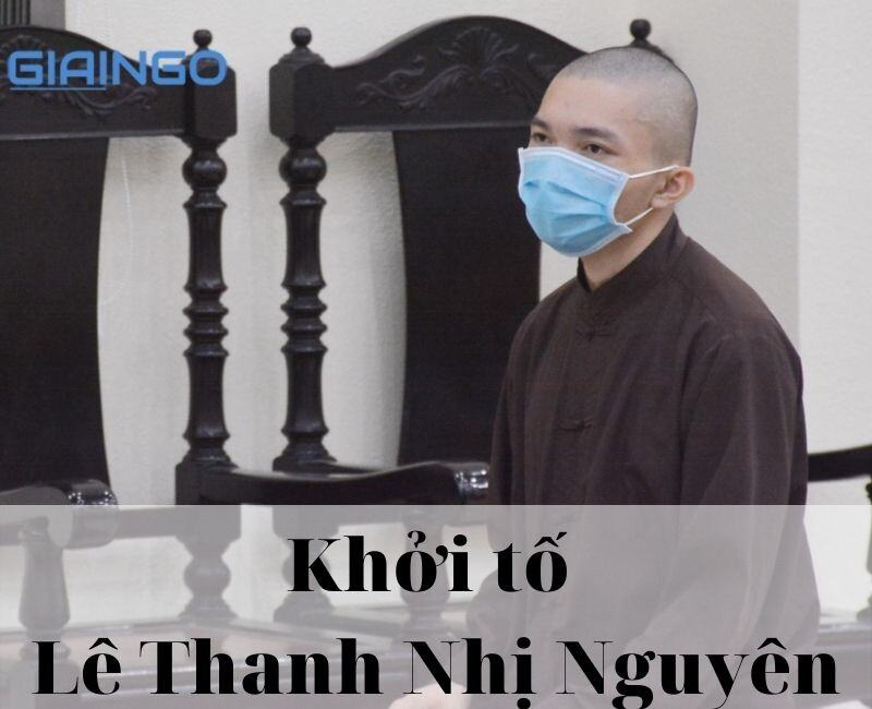 Lê Thanh Nhị Nguyên bị khởi tố, bắt tạm giam