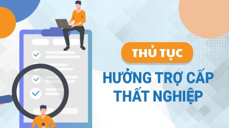 Làm bảo hiểm thất nghiệp ở đâu? Thông tin chi tiết làm bảo hiểm thất nghiệp ở đâu