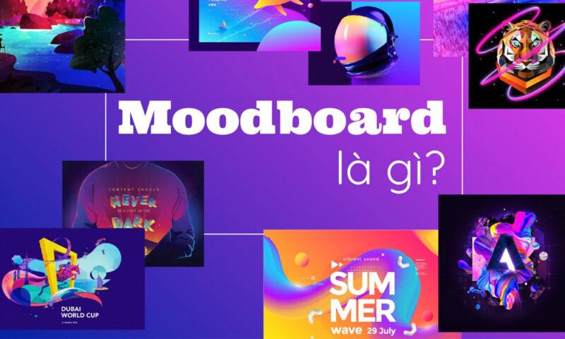 Moodboard là gì? Top 5 vai trò quan trọng của Moodboard