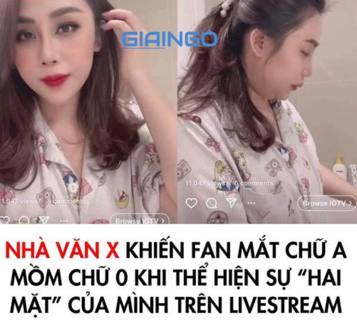 Nhà văn X thể hiện "sự hai mặt" trên livestream