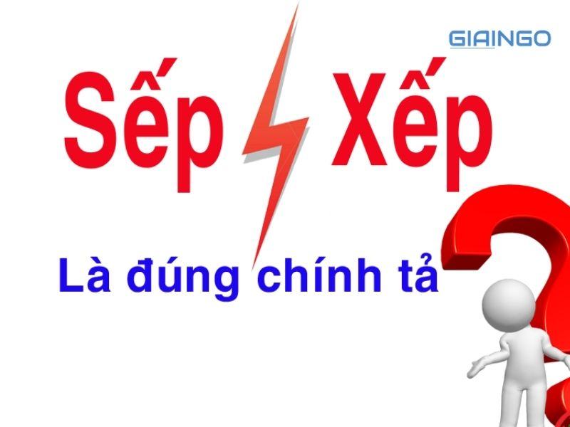 Sếp hay xếp?