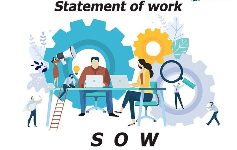 SOW là gì? Hướng dẫn chi tiết cách viết SOW cho dự án SOW là gì?
