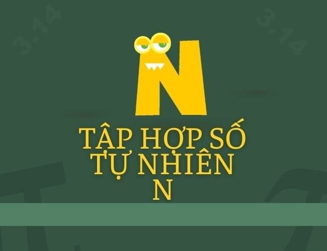 Tap hop so tu nhien N