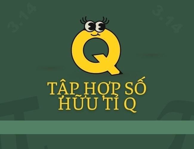 Tap hop so huu ti Q