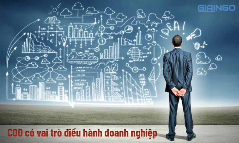 Vai trò của COO trong doanh nghiệp?