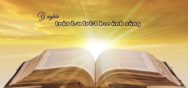 Y nghia cua trao luu triet hoc anh sang